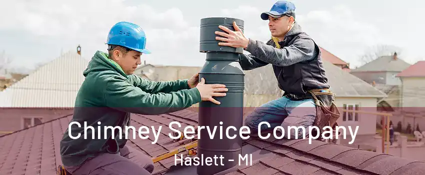  Chimney Service Company Haslett - MI