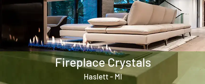 Fireplace Crystals Haslett - MI