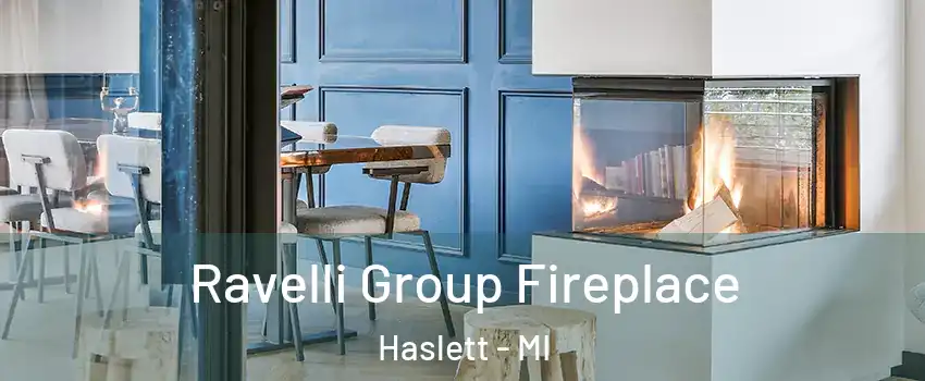  Ravelli Group Fireplace Haslett - MI