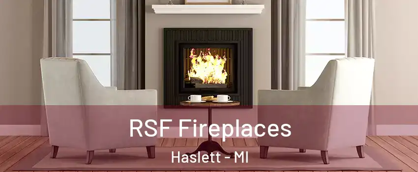  RSF Fireplaces Haslett - MI